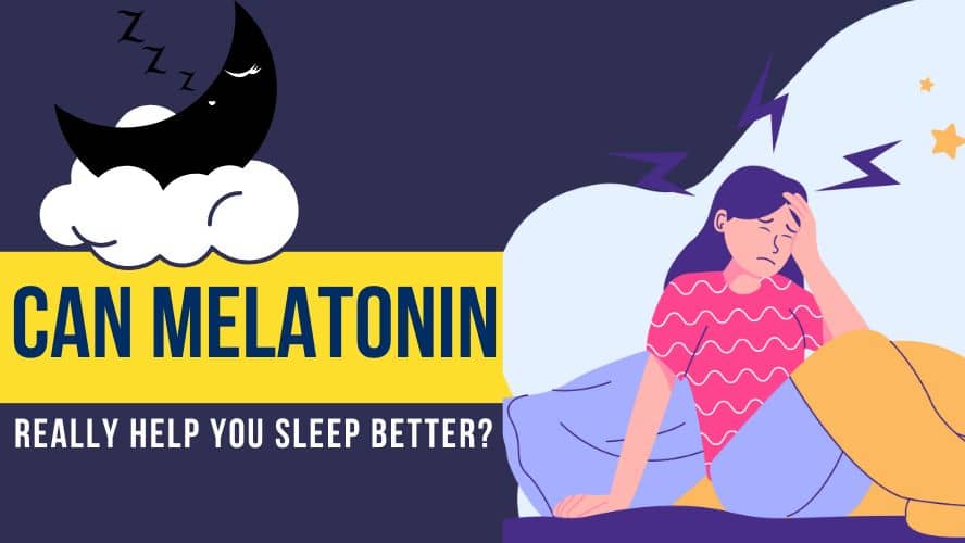 Can Melatonin Really Help You Sleep Better