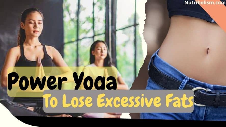 power yoga for weight loss and belly fats