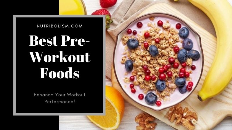 Pre-Workout Foods
