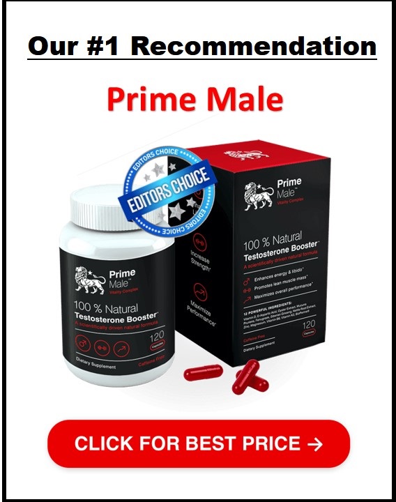 Testogen Vs Testofuel Vs Prime Male Which Is Best For You 5509