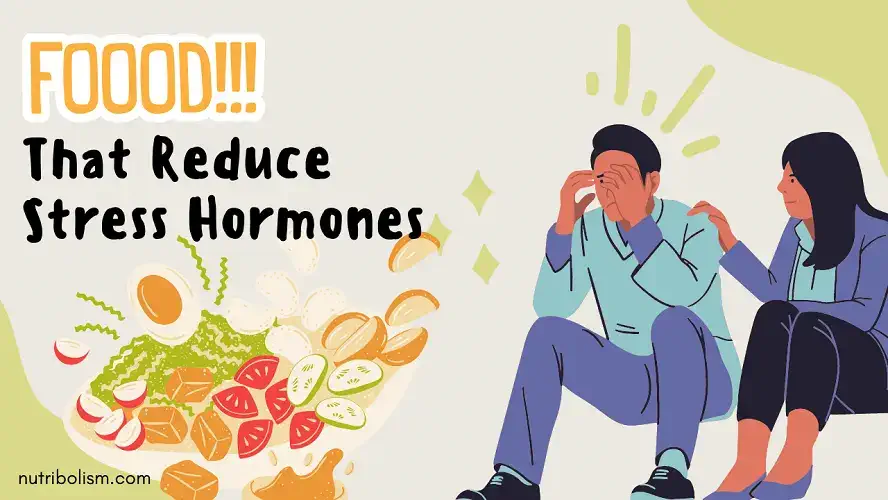 foods that reduce stress hormones