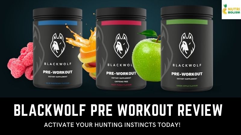 BlackWolf Pre Workout Review Does The Formula Really Work