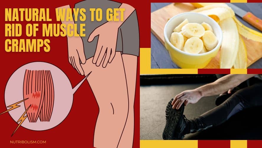 Natural Ways to Get Rid Of Muscle Cramps